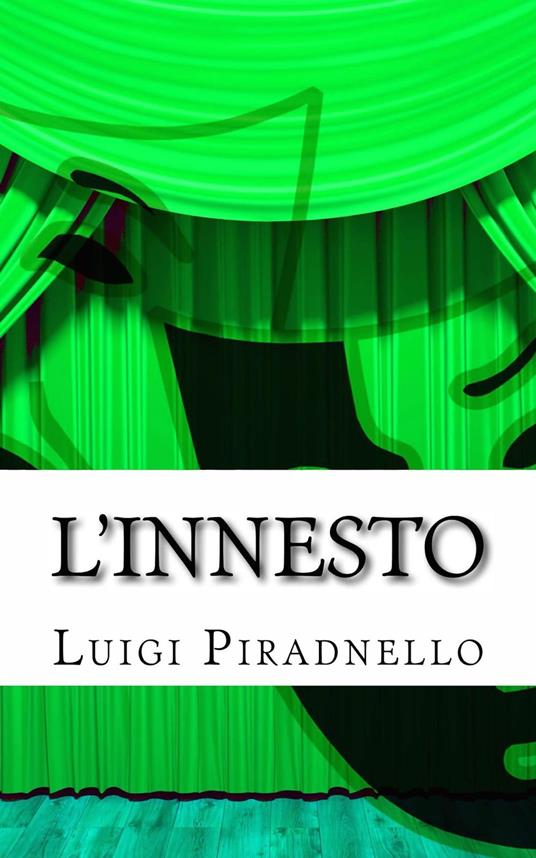 L'innesto - Luigi Pirandello - ebook