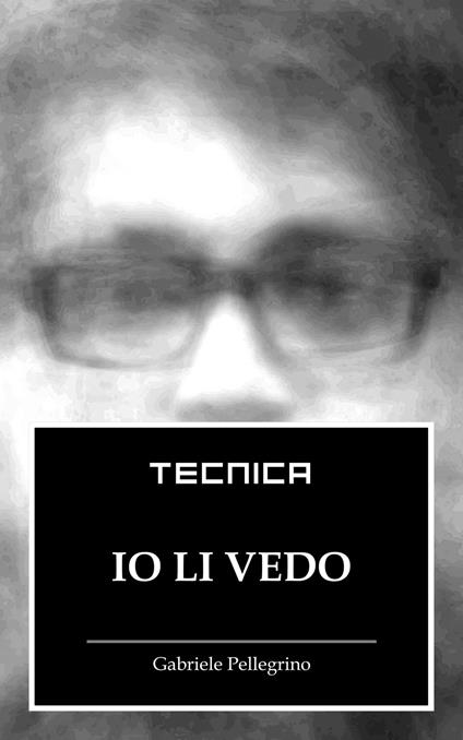 Io li vedo - Gabriele Pellegrino - ebook