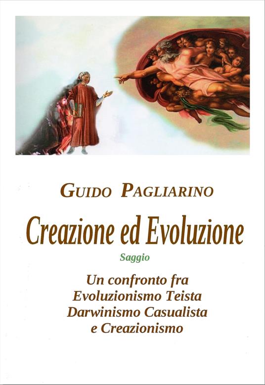 Creazione ed Evoluzione - Guido Pagliarino - ebook