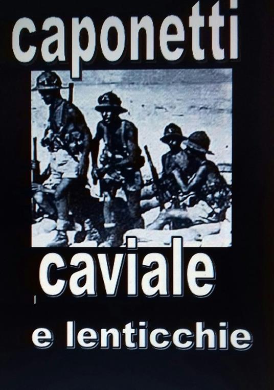 caviale e lenticchie - arnaldo s. caponetti - ebook