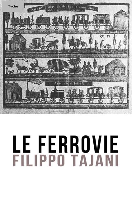 Le Ferrovie - Filippo Tajani - ebook