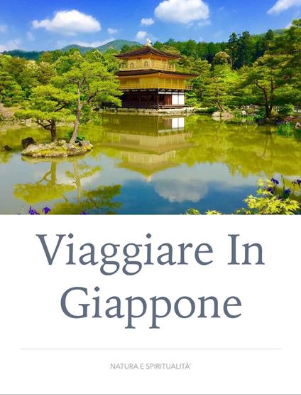 Viaggiare in Giappone - Giulio Mollica - ebook