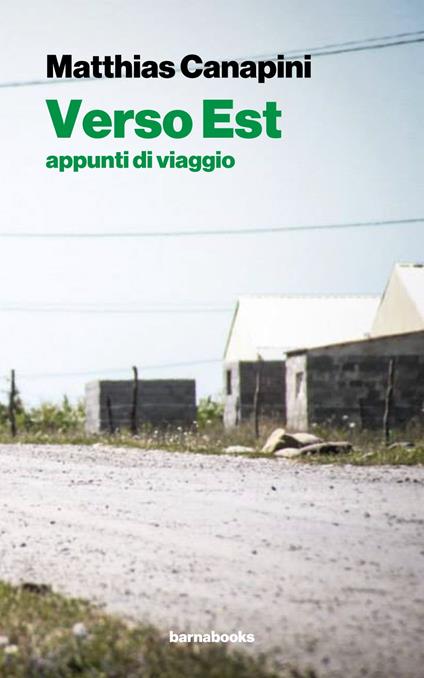 Verso Est - Matthias Canapini - ebook