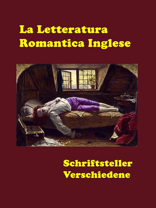 La Letteratura Romantica Inglese - Schriftsteller Verschiedene - ebook