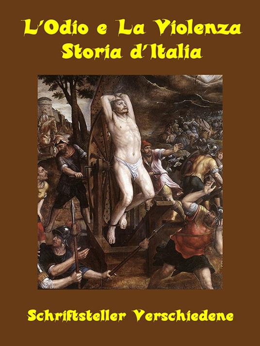 L’Odio e La Violenza - Schriftsteller Verschiedene - ebook