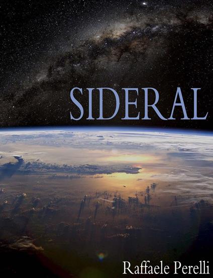 SIDERAL - Raffaele Perelli - ebook
