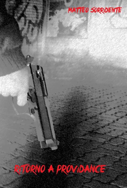 Ritorno a Providance - Matteo Sorridente - ebook