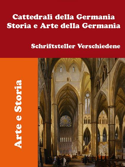 Cattedrali della Germania - Schriftsteller Verschiedene - ebook