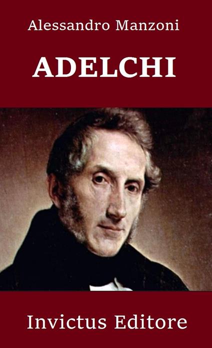 Adelchi - A. Manzoni - ebook