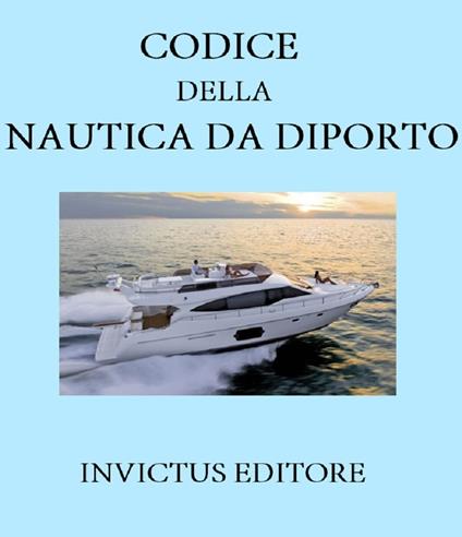 Codice della Nautica da diporto - AA.VV. - ebook