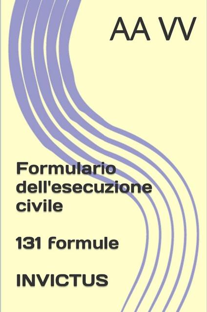Formulario dell'Esecuzione Civile - AA.VV. - ebook