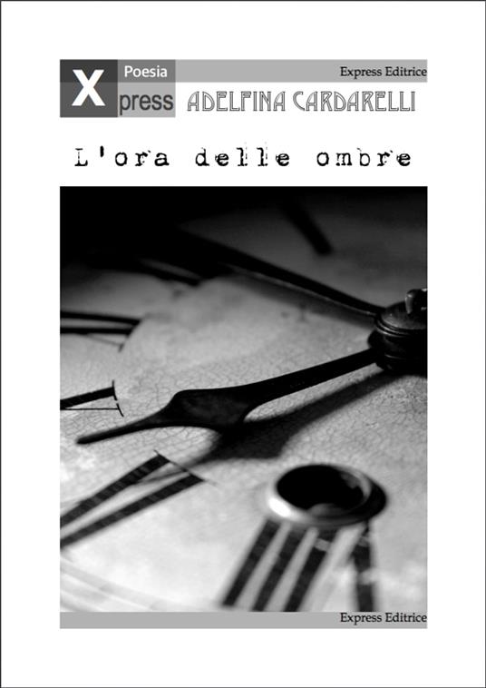 L'ora delle ombre - Adelfina Cardarelli - ebook