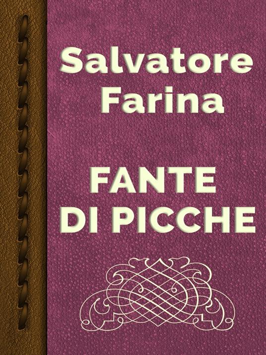 FANTE DI PICCHE - Salvatore Farina - ebook