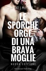 Le sporche orge di una brava moglie