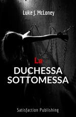 La duchessa sottomessa