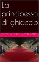 La principessa di ghiaccio