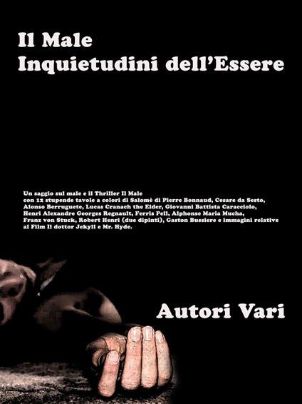 Il Male – Inquietudini dell’Essere - Autori vari - ebook