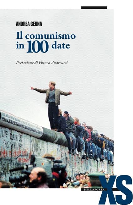 Il comunismo in 100 date - Andrea Geuna - ebook