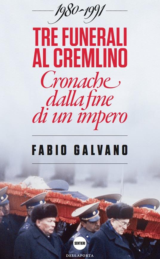 Tre funerali al Cremlino - Fabio Galvano - ebook