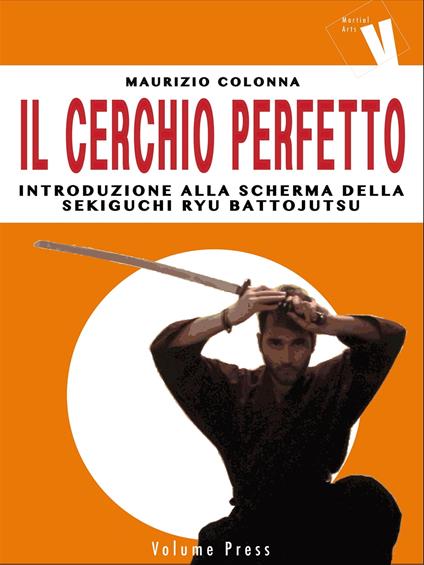 Il Cerchio Perfetto - Maurizio Colonna - ebook