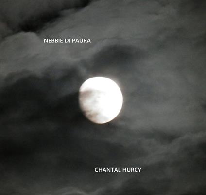 NEBBIE DI PAURA - CHANTAL HURCY - ebook