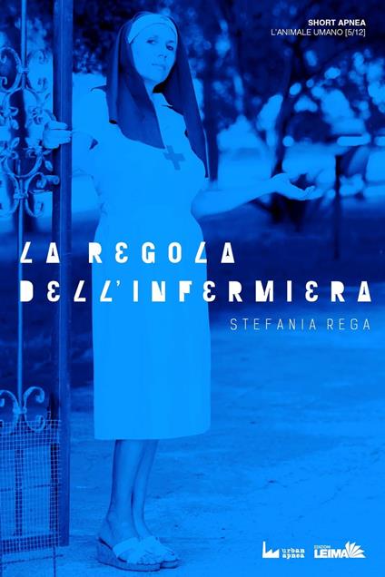 La Regola dell'Infermiera - Stefania Rega - ebook