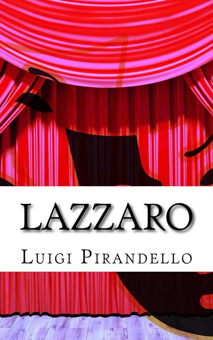 Lazzaro - Luigi Pirandello - ebook
