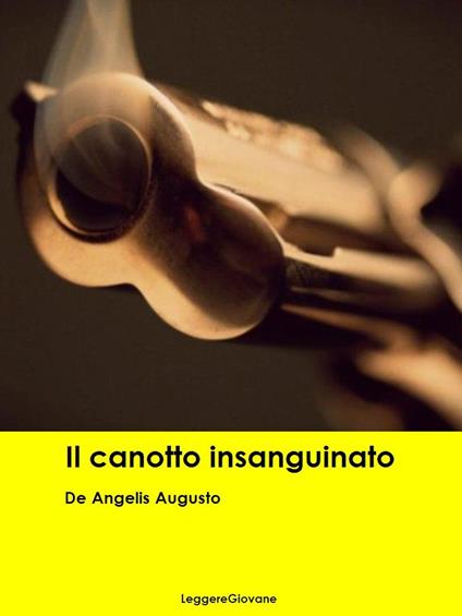Il Canotto insanguinato - De Angelis Augusto - ebook