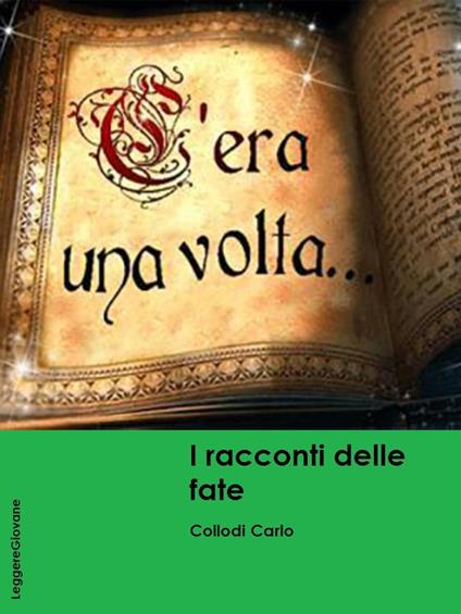 I Racconti delle fate - Carlo Collodi - ebook