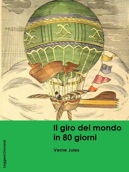 Il Giro del mondo in 80 giorni - Verne Jules - ebook