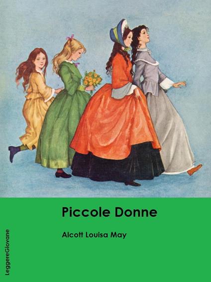 Piccole donne - May Alcott Louisa - ebook