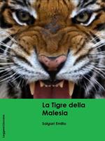 La Tigre della malesia