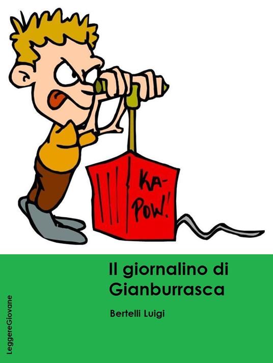 Il Giornalino di Gianburrasca - Bertelli Luigi - ebook