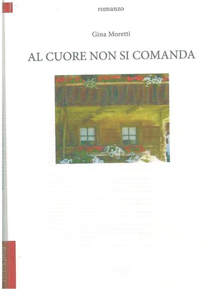 AL CUORE NON SI COMANDA - Gina Moretti - ebook