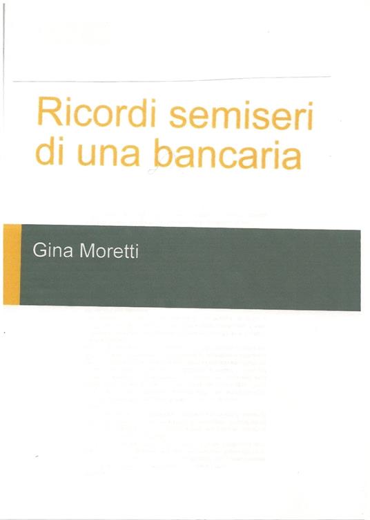 RICORDI SEMISERI DI UNA BANCARIA - Gina Moretti - ebook