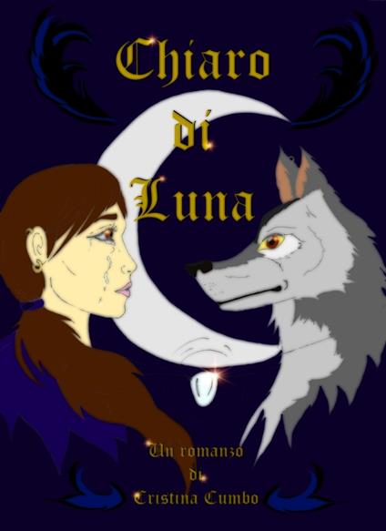 Chiaro di Luna - Cristina Cumbo - ebook