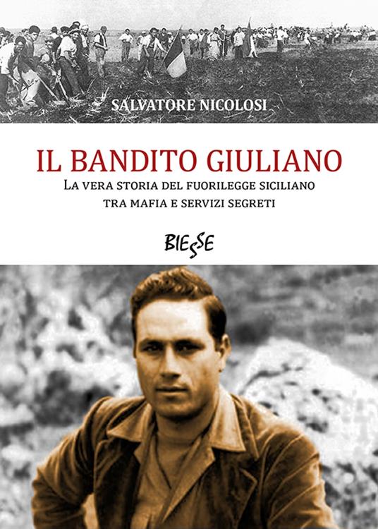 IL BANDITO GIULIANO - Salvatore Nicolosi - ebook