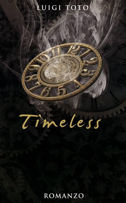 Timeless - Luigi Toto - ebook
