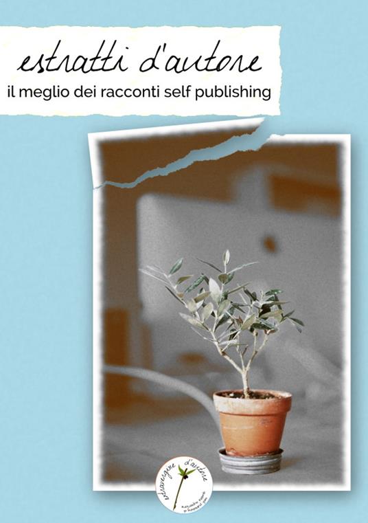 estratti d'autore - Roberto Bonfanti,Riccardo Bruni,Giuseppe Calendi,Tina Caramanico - ebook