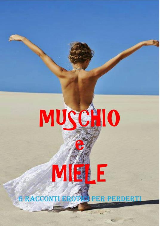 MUSCHIO e MIELE - Carlot-ta - ebook