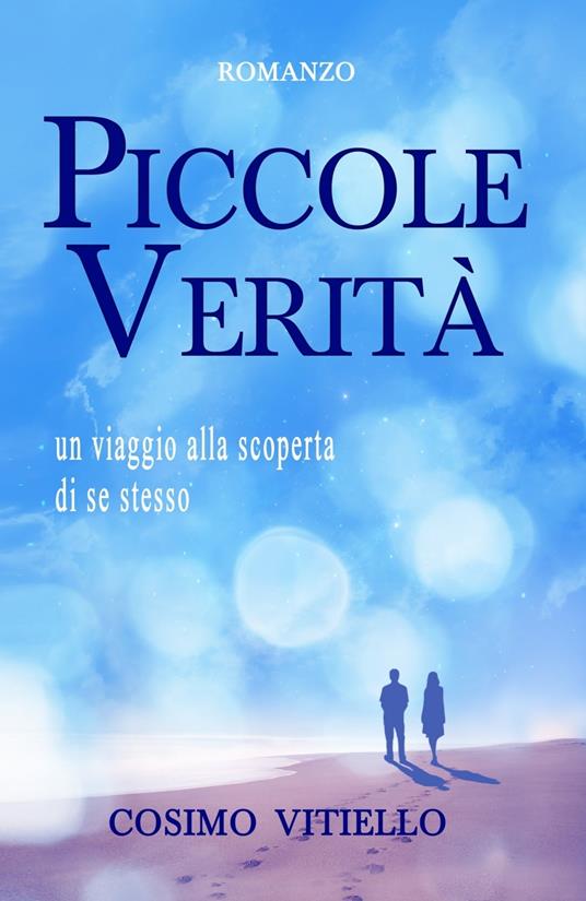 Piccole verità - Cosimo Vitiello - ebook