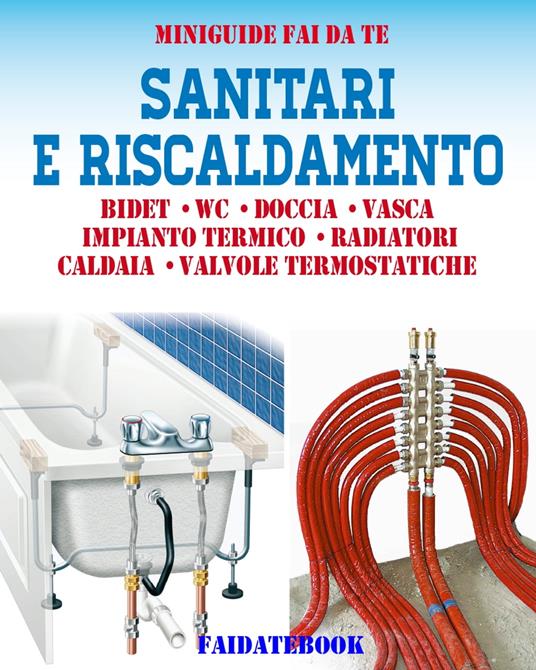 Sanitari e riscaldamento - Valerio Poggi - ebook