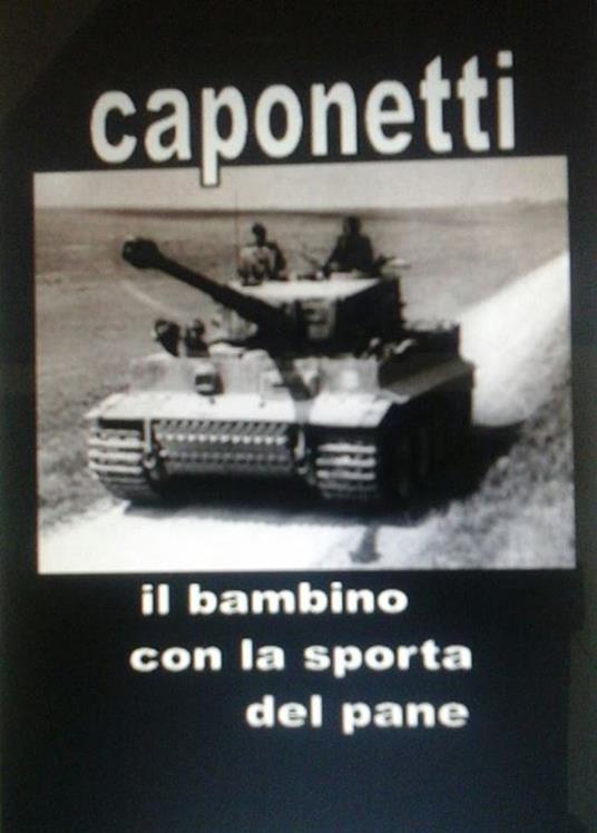 il bambino con la sporta del pane - arnaldo s. caponetti - ebook