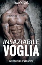 Insaziabile voglia