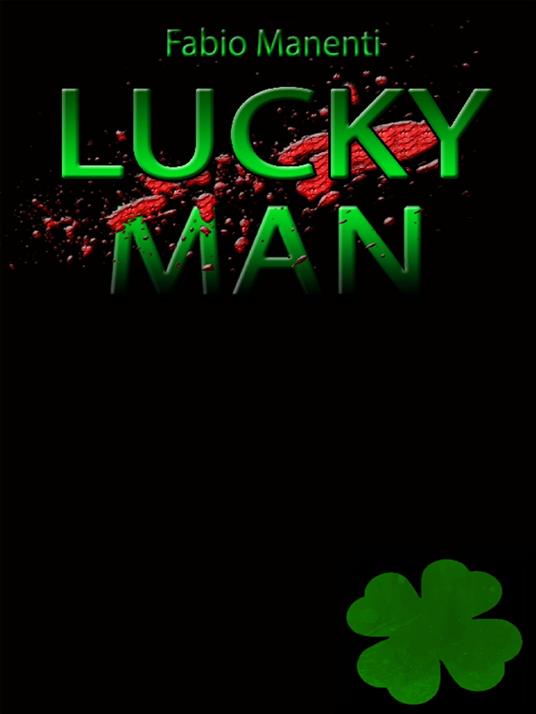 Lucky Man - Fabio Manenti - ebook