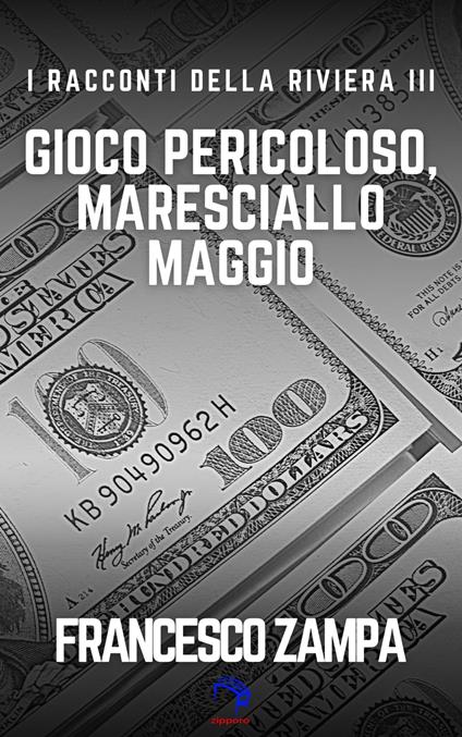 Gioco pericoloso, Maresciallo Maggio! - Francesco Zampa - ebook
