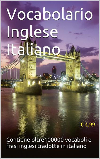 Dizionario Inglese - Italiano - Matteo Maio - ebook