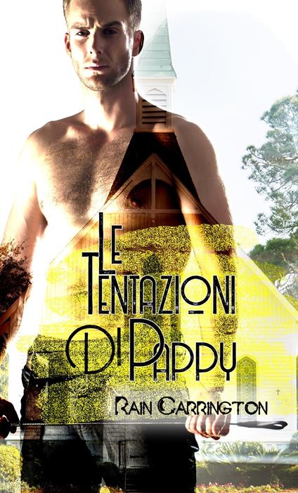 Le Tentazioni di Pappy - Rain Carrington - ebook
