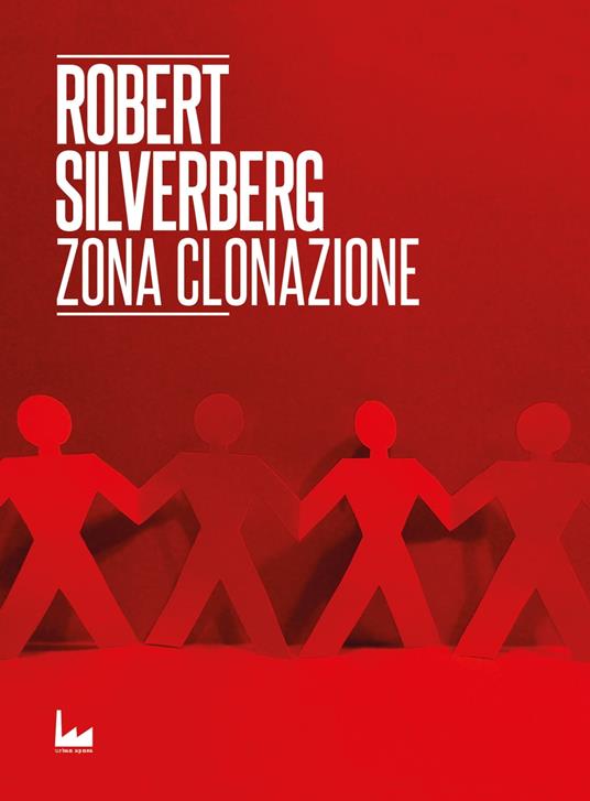 Zona Clonazione - Robert Silverberg - ebook