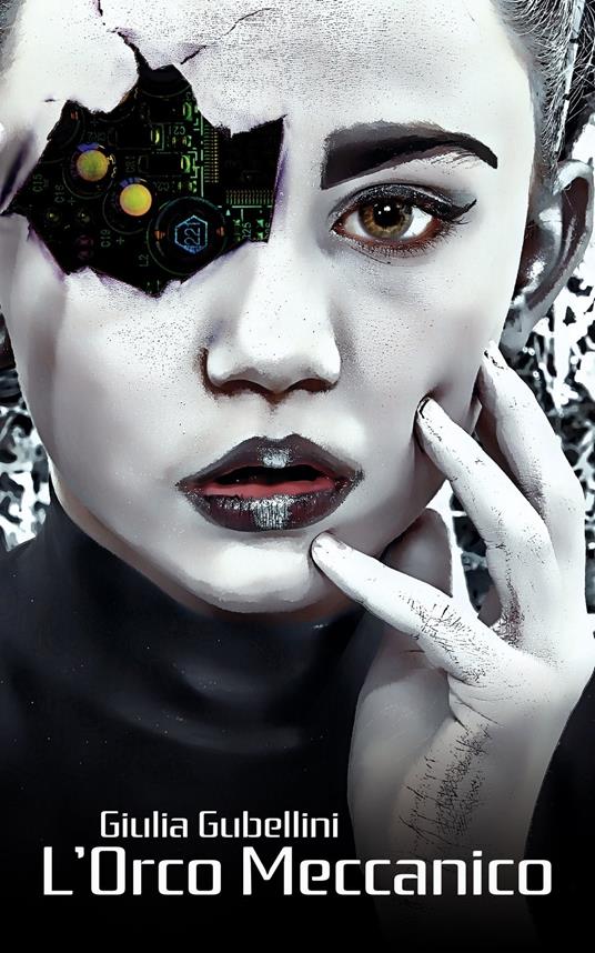 L'Orco Meccanico - Giulia Gubellini - ebook